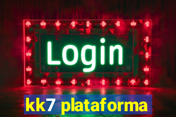 kk7 plataforma